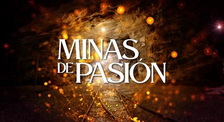 Minas de Pasion Capitulo 76 Completo En HD